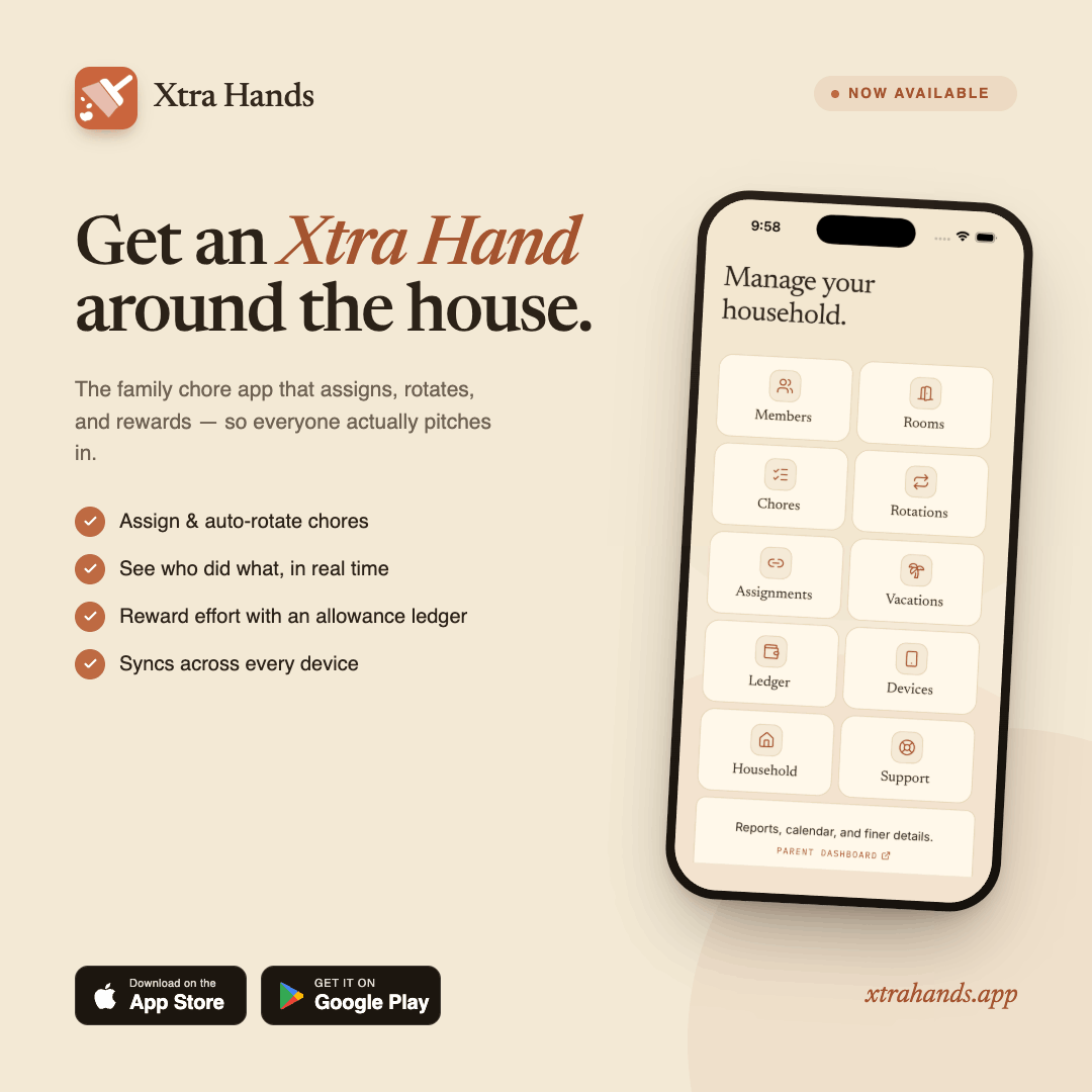 Xtra Hands is here: a calmer household, one chore at a time